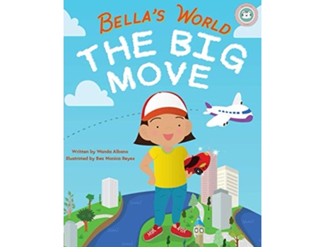 Livro The Big Move Bellas World de Wanda Albano (Inglês)