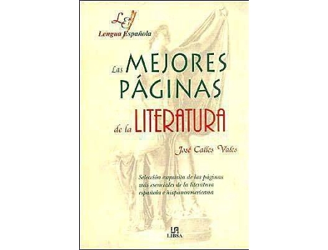 Livro Las Mejores Paginas de La Literatura de Jose Calles Vales (Espanhol)