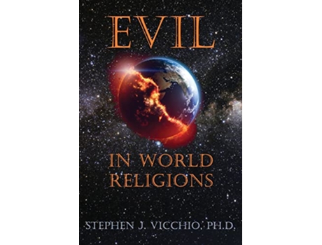 Livro Evil In World Religions de Stephen J Vicchio (Inglês)