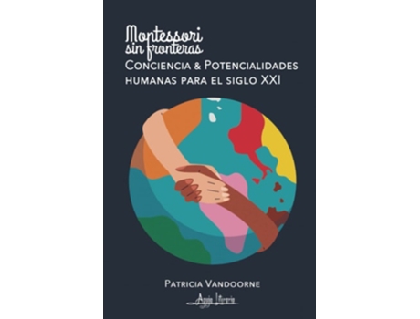 Livro Montessori Consciencia y potencialidades humanas para el siglo XXI de Patricia Vandoorne (Espanhol)