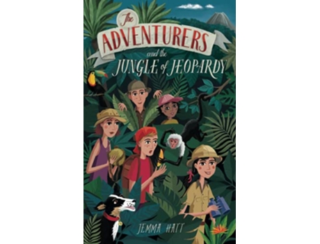 Livro The Adventurers and the Jungle of Jeopardy de Jemma Hatt (Inglês)