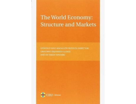 Livro The world economy : structure and markets de Gregorio Izquierdo Llanes, José De Terán Tendero (Espanhol)