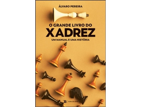O Grande Livro do Xadrez