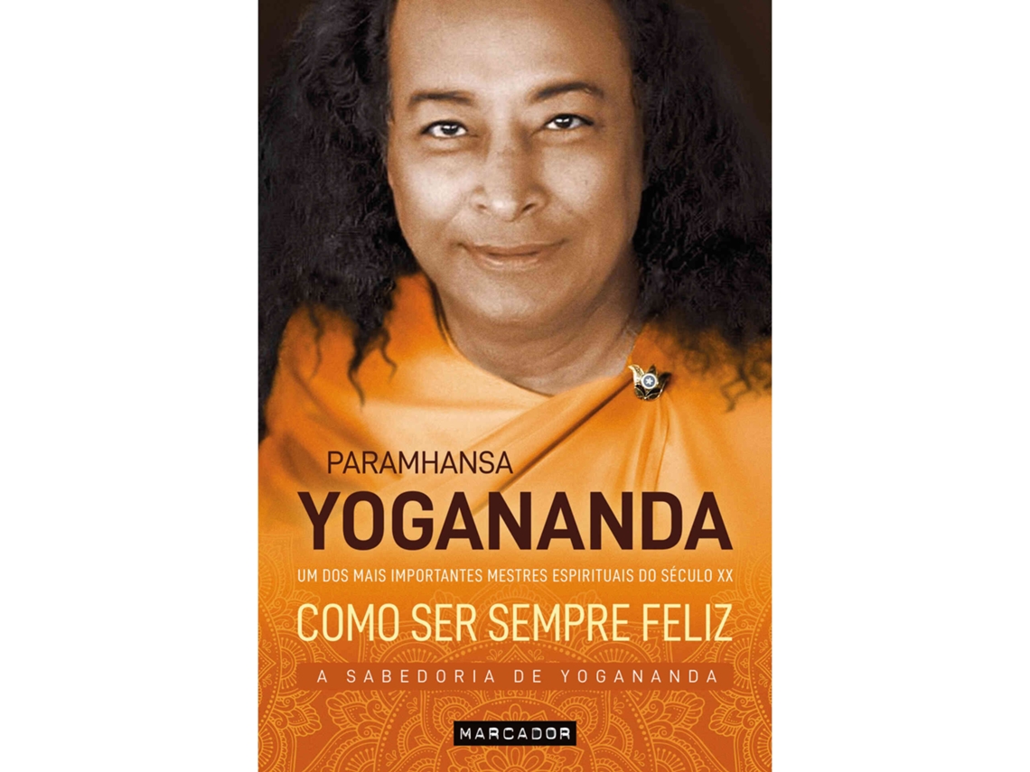 Livro Como Ser Sempre Feliz de Paramhansa Yogananda (Português)