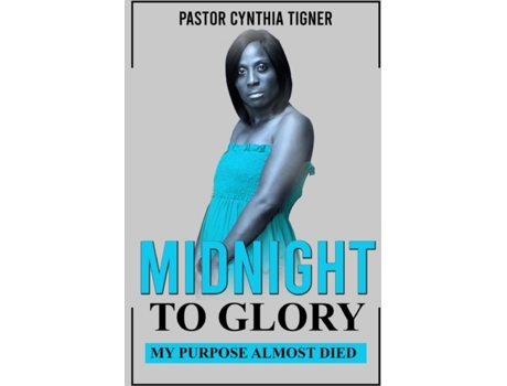 Livro Midnight To Glory Cynthia Tigner (Inglês)
