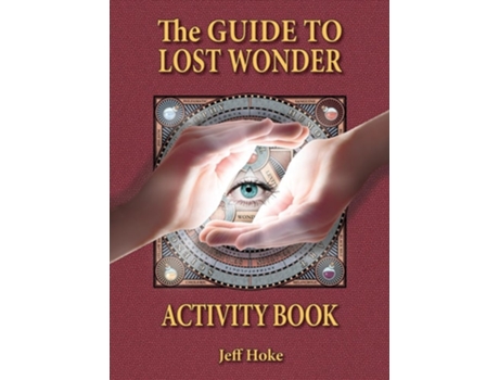 Livro Guide to Lost Wonder Activity Book de Jeff Hoke (Inglês - Capa Dura)