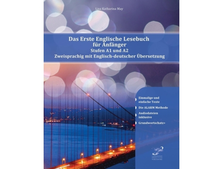 Livro Das Erste Englische Lesebuch Für Anfänger Stufen A1 A2 Zweisprachig Mit Englisch-deutscher Übersetzung De Lisa Katharina May (inglês)