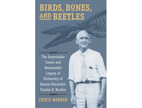 Livro Birds, Bones, and Beetles de Charles H Warner (Inglês - Capa Dura)