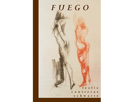 Livro FUEGO de Leslie Contreras Schwartz (Inglês)