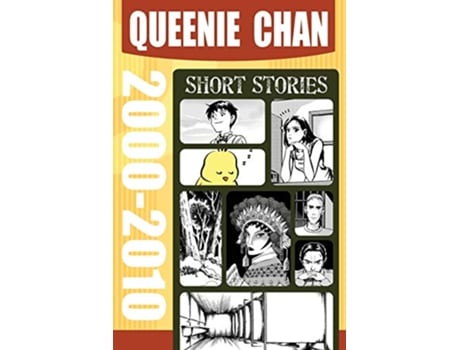 Livro Queenie Chan Short Stories 20002010 de Queenie Chan (Inglês)