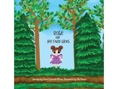 Livro Rose and Her Fairy Shoes de Grace Cotterell-Moore (Inglês)