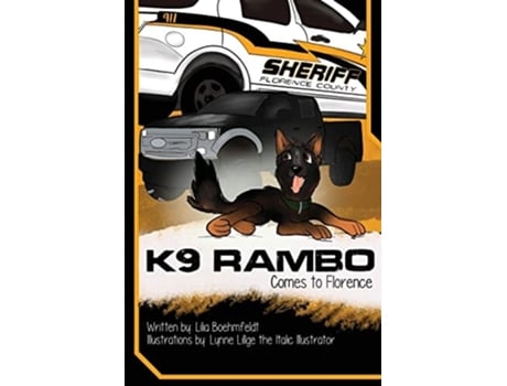 Livro K9 Rambo Comes To Florence De Lilia Boehmfeldt (inglês)