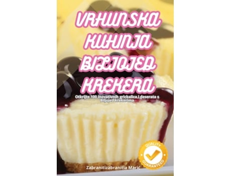 Livro VRHUNSKA KUHINJA BILJOJED KREKERA de Zabranitizabranitia Maric (Inglês)
