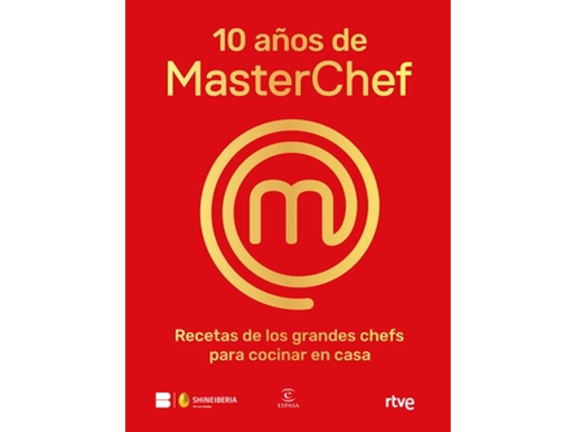 Livro 10 Años De Masterchef de Shine e Rtve