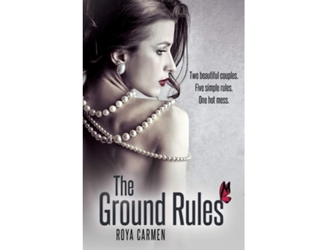 Livro The Ground Rules De Roya Carmen (inglês)