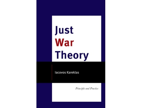 Livro Just War Theory de Iacovos Kareklas (Inglês)