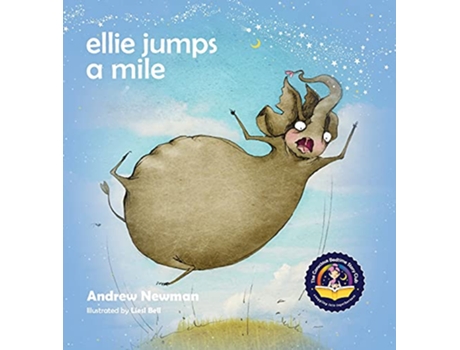 Livro Ellie Jumps a Mile Teaching kids to recognize fear and calm themselves Conscious Stories de Andrew Newman (Inglês - Capa Dura)