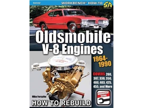 Livro Oldsmobile V-8 Engines 1964-1990 How to Rebuild de Mike Forsythe (Inglês)