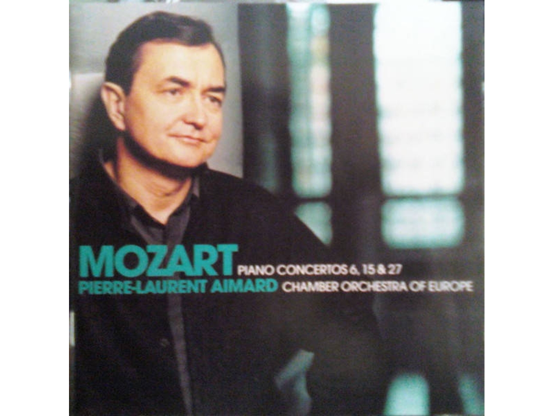 CD Pierre,Laurent Aimard, Chamber Orchestra Of Europe, Piano Concertos 6, 15 & 27