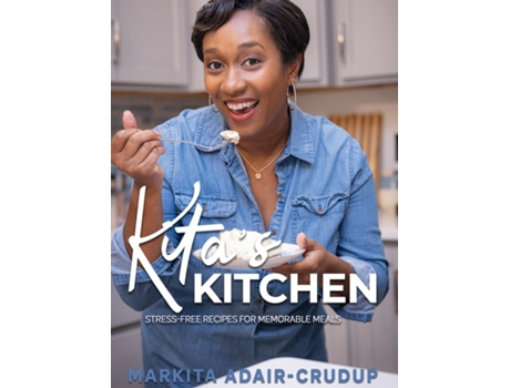 Livro Kitas Kitchen de Markita Adair-Crudup (Inglês)