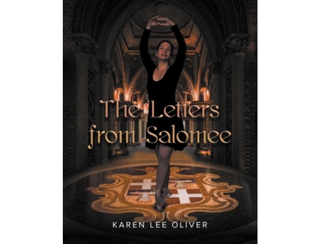 Livro The Letters from Salomee de Karen Lee Oliver (Inglês)