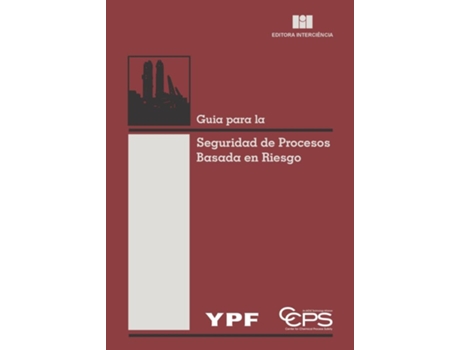 Livro Guia Para La Seguridad De Procesos Basada En Riesgo de Ccps (Português)