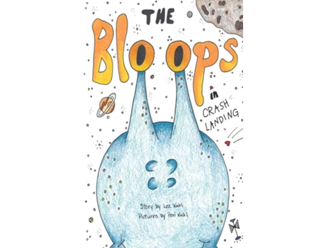 Livro Lee Kuhls quotThe Bloopsquot Crash Landing de Lee Kuhl (Inglês)