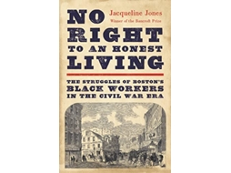 Livro No Right to an Honest Living de Jacqueline Jones (Inglês - Capa Dura)