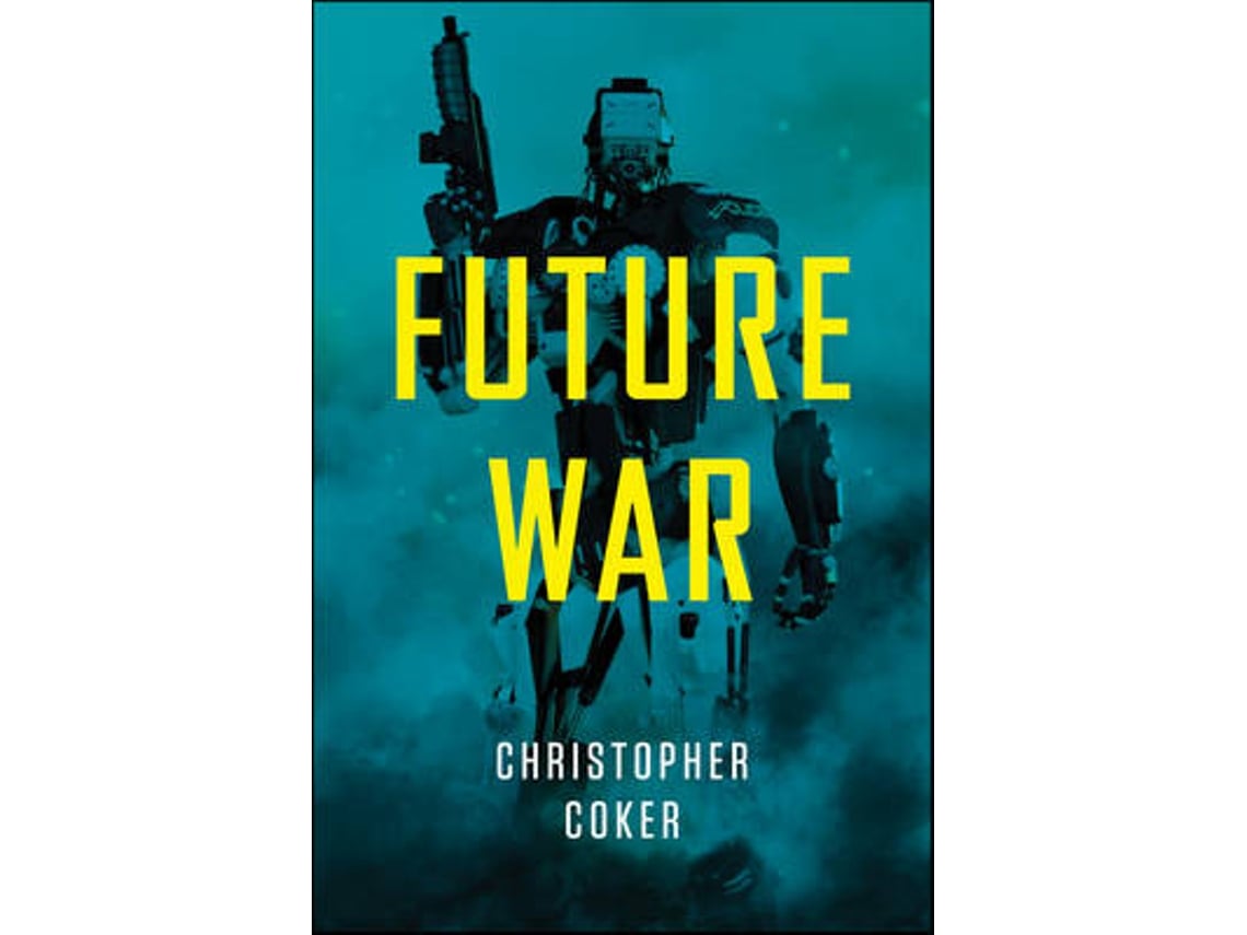 Livro Future War de Christopher Coker (Inglês)