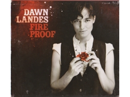 CD Dawn Landes - Fireproof