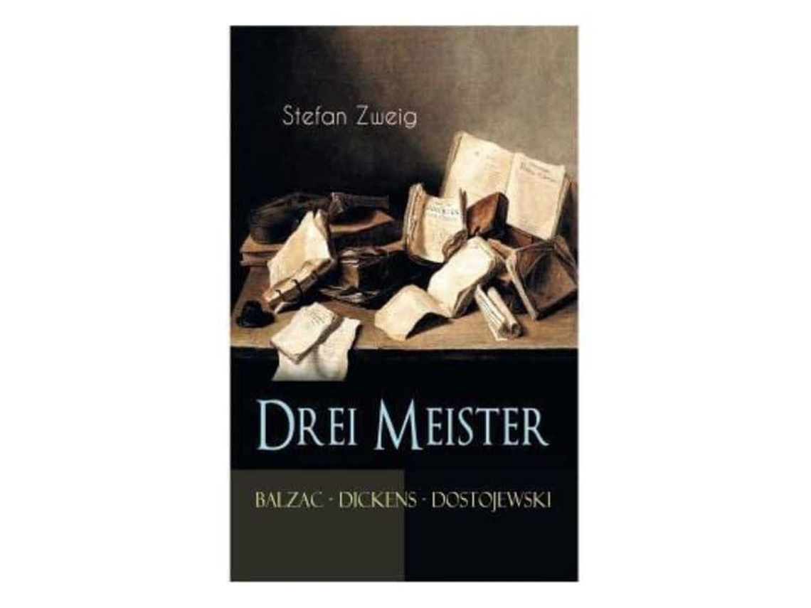 Livro Drei Meister. Balzac - Dickens - Dostojewski de Stefan Zweig (Alemão)