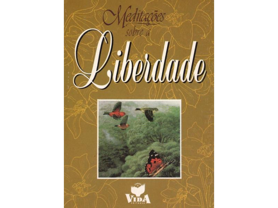 Livro Meditações Sobre a Liberdade .