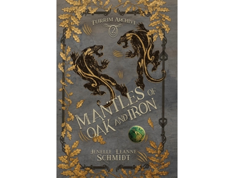 Livro Mantles of Oak and Iron de Jenelle Leanne Schmidt (Inglês - Capa Dura)