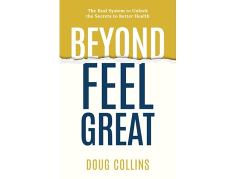Livro Beyond Feel Great de Doug Collins (Inglês)