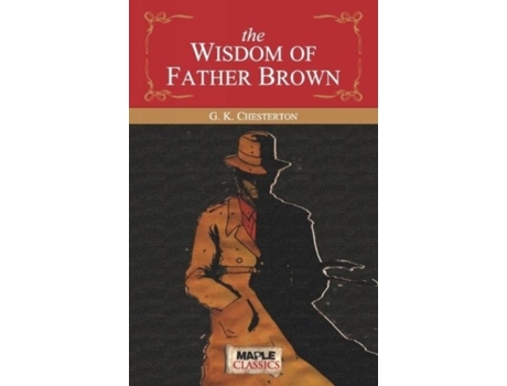 Livro The Wisdom Of Father Brown De G K Chesterton (inglês)