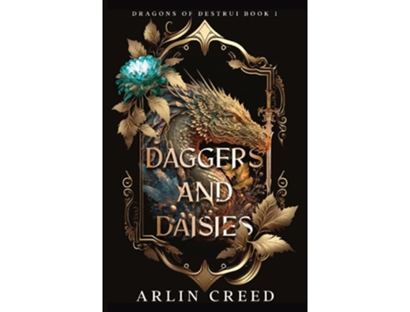 Livro Daggers And Daisies De Arlin Creed (inglês)