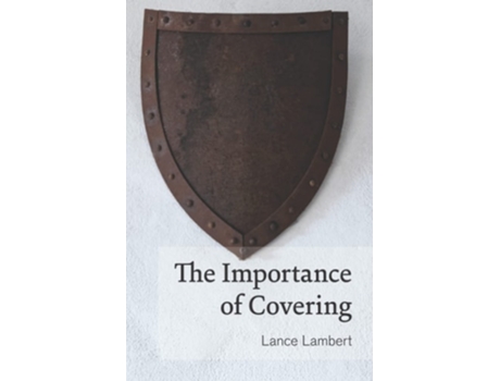 Livro The Importance Of Covering De Lance Lambert (inglês)