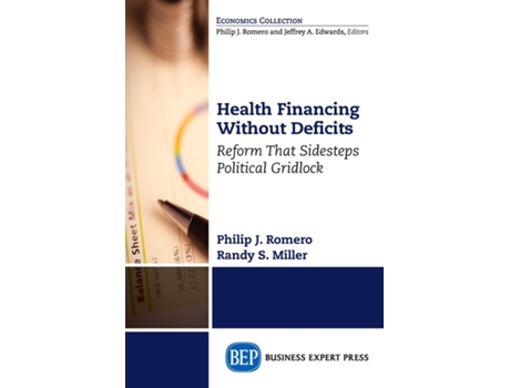 Livro Health Financing Without Deficits De Philip J Romero (inglês)