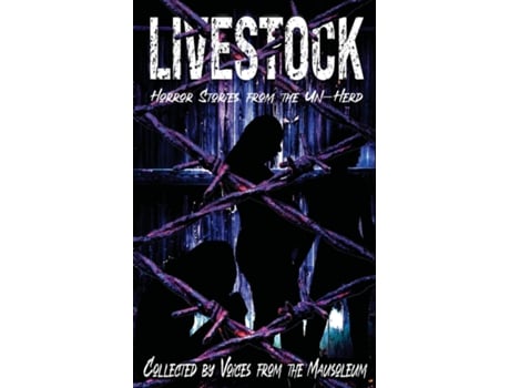 Livro Livestock Horror Stories From The Un-herd De Angel Krause (inglês)