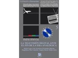 Livro La Televisión Digital Ante El Fin De La Era Analógica de Fernandez Beltranf (Espanhol)