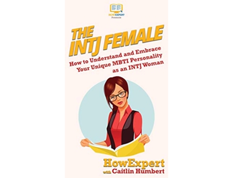 Livro INTJ Female de Howexpert e Caitlin Humbert (Inglês - Capa Dura)
