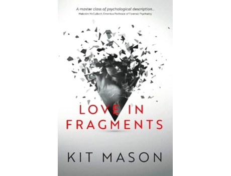 Livro Love In Fragments De Kit Mason (inglês)