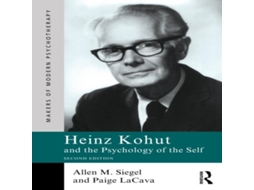Livro Heinz Kohut and the Psychology of the Self de Allen M Siegel (Inglês)