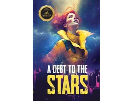 Livro A Debt to the Stars A Story of the Metaspacial Blockchain de Kevin Hincker (Inglês)