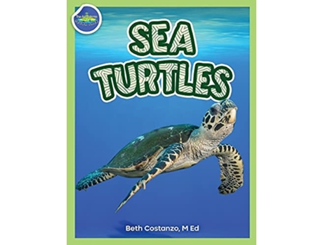 Livro Sea Turtles Activity Workbook Ages 4-8 De Beth Costanzo (inglês)
