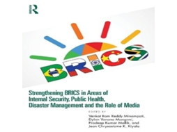 Livro Strengthening BRICS in Areas of Internal Security Public Health Disaster Management and the Role of Media de Taylor Francis Ltd (Inglês)