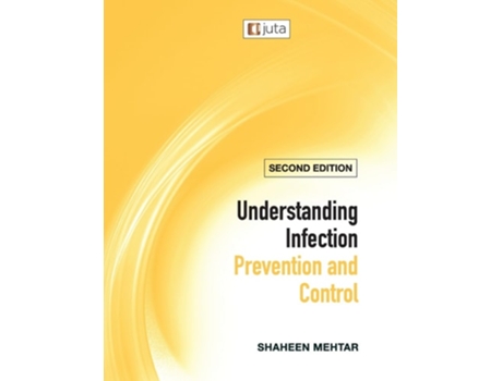 Livro Understanding infection prevention and control 2e de Prof Mehta e Dr Joost Hopman (Inglês)