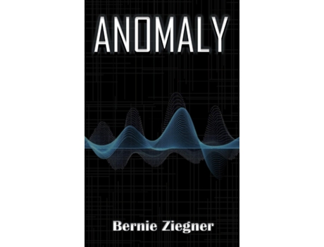 Livro Anomaly de Bernie Ziegner (Inglês)
