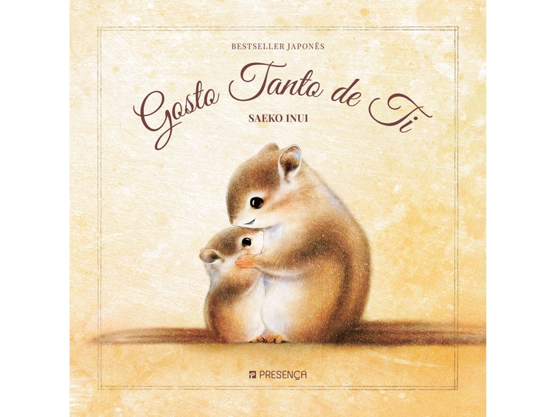Livro Gosto Tanto de Ti de Saeko Inui (Português)