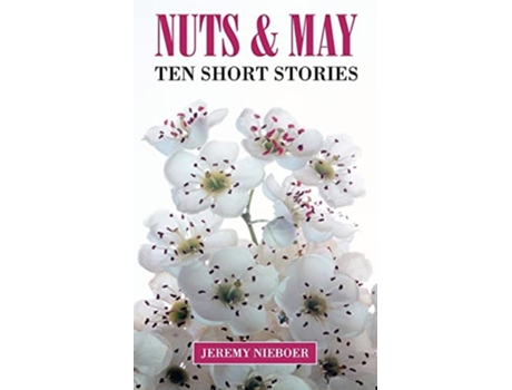 Livro Nuts Amp May De Jeremy Nieboer (inglês)